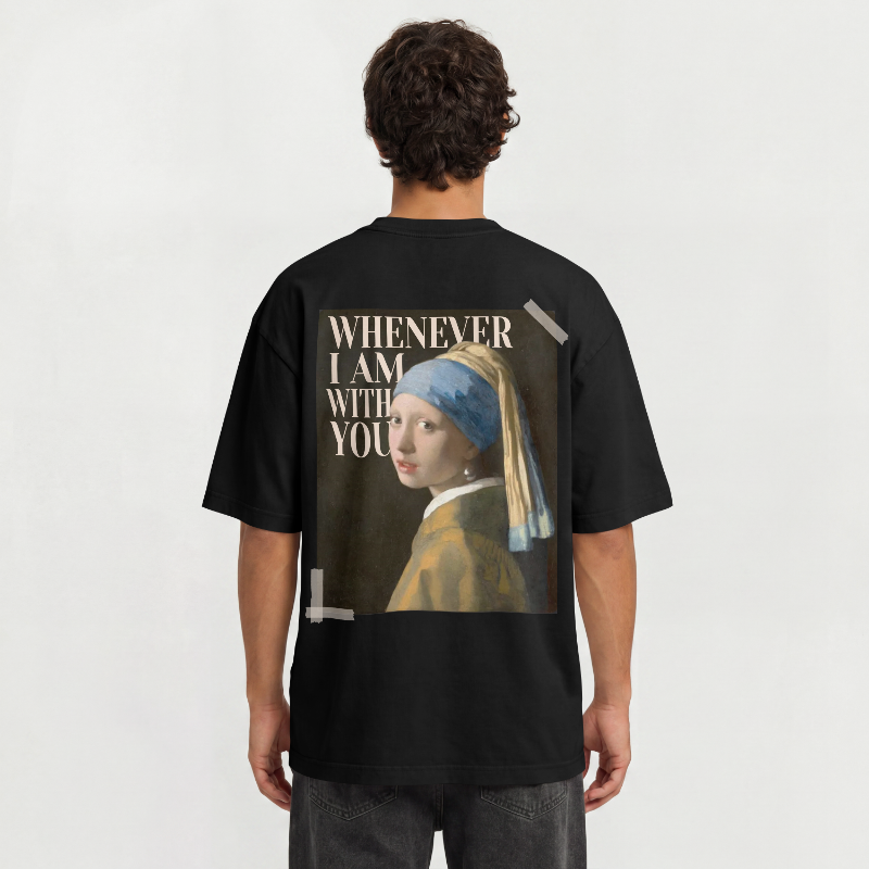 CAMISETA WHENEVER I'M WITH YOU - VIRTÙ